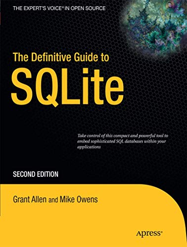 The Definitive Guide to SQLite (Expert's Voice in Open Source)