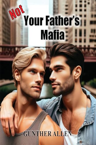 NOT YOUR FATHER'S MAFIA NOT YOUR FATHER'S MAFIA von Audiobook Publishing Services
