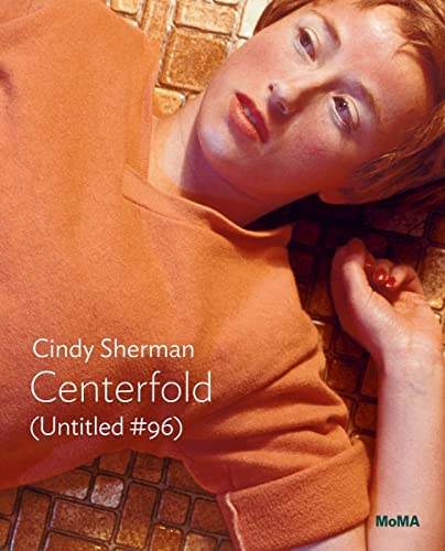 Cindy Sherman Centerfold (Untitled #96): Moma One on One Series von Museum of Modern Art