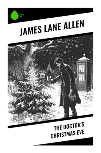 The Doctor's Christmas Eve von Sharp Ink