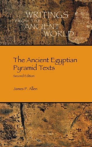 The Ancient Egyptian Pyramid Texts (Society of Biblical Literature: Writings from the Ancient World, Band 38)