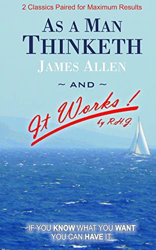 As A Man Thinketh and It Works von CREATESPACE