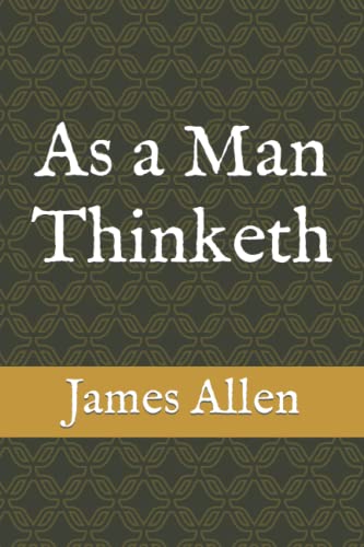As a Man Thinketh