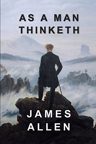 As a Man Thinketh: Original Edition von Independently published