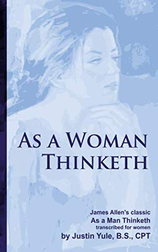 As a Woman Thinketh von CreateSpace Independent Publishing Platform