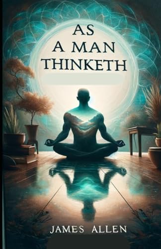 As a man thinketh von Independently published