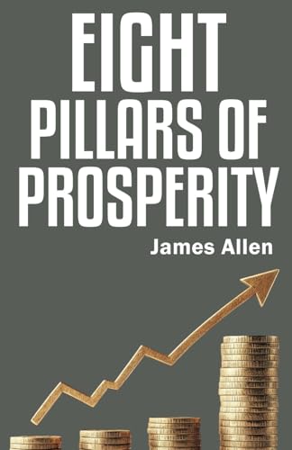 Eight Pillars of Prosperity Eight Pillars of Prosperity von Classy Publishing