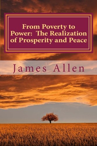 From Poverty to Power: The Realization of Prosperity and Peace von CreateSpace Independent Publishing Platform