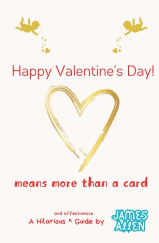 Happy Valentine's Day: more than a card von Independently published