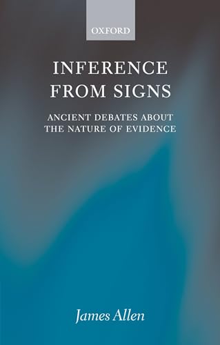 Inference from Signs: Ancient Debates about the Nature of Evidence von Oxford University Press