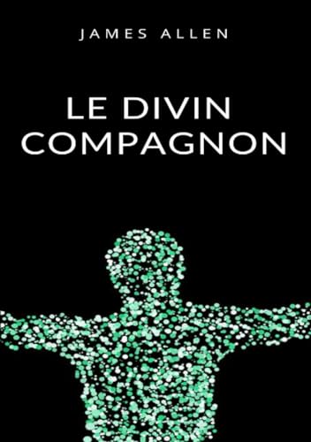 Le Divin Compagnon (traduit) von ALEMAR S.A.S.