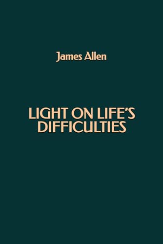 Light on Life’s Difficulties von Independently published