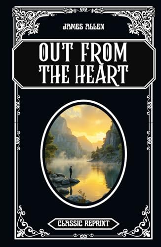 Out From the Heart: Classic Reprint von Independently published