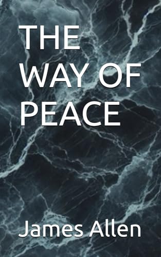 THE WAY OF PEACE von Independently published