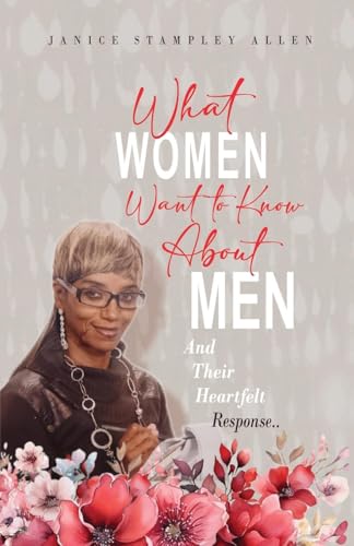What Women Want To Know About Men And Their Heartfelt Response von NVision US