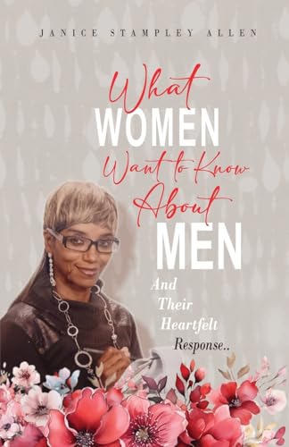 What Women Want To Know About Men And Their Heartfelt Response von NVision US