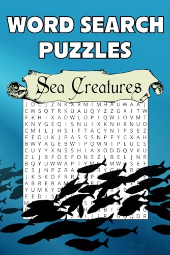 Sea Creatures Word Search Puzzle Book: Relax with over 50 challenging, aquatic animal themed word search puzzles von Independently published