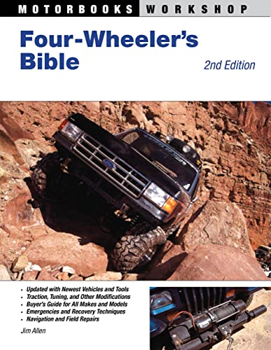 Four-Wheeler's Bible: 2nd Edition (Motorbooks Workshop)