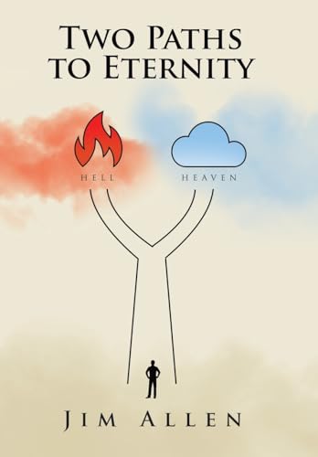 Two Paths to Eternity von Westbow Press