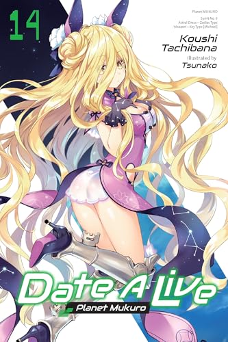 Date A Live, Vol. 14 (light novel): Planet Mukuro (Date a Live (Light Novel)) von Yen Press