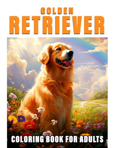 50 Golden Retriever Coloring Book: Delight in the Beauty of Golden Retrievers with this Adult Coloring Book