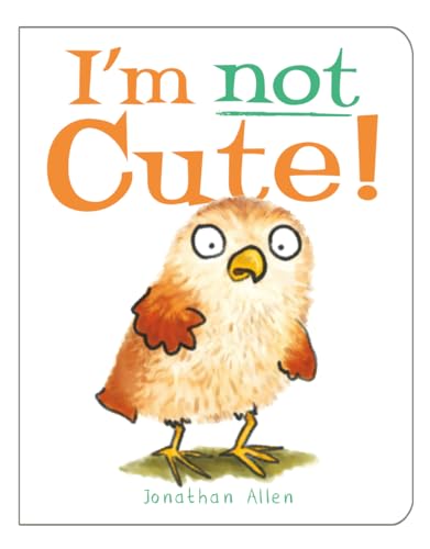 I'm Not Cute! I'm Not Cute!