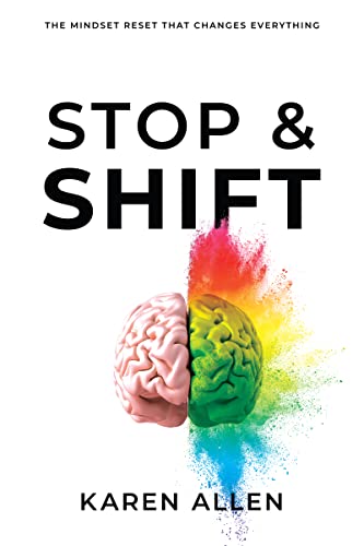 Stop & Shift: The Mindset Reset that Changes Everything