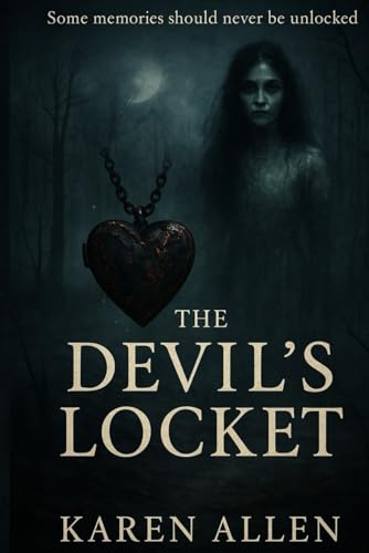 The Devil's Locket: Some Memories Should Never be Unlocked (Haunted Found Treasures Series, Band 8) von Independently published