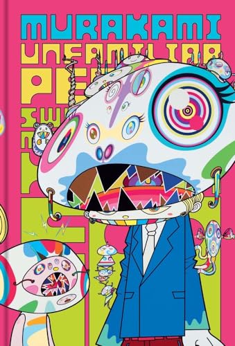 Murakami: Unfamiliar People-Swelling of Monsterized Human Ego von Yale University Press