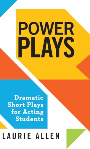 Power Plays: Dramatic Short Plays for Acting Students von Pioneer Drama Serv Inc
