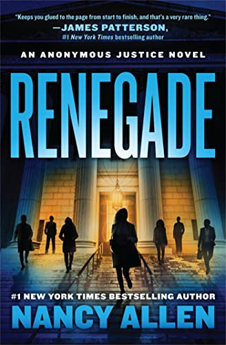 Renegade: An Anonymous Justice novel (Anonymous Justice, 1)