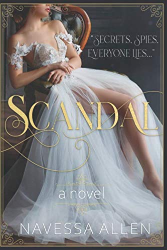 Scandal (Ladies of Infamy, Band 1) von Independently published