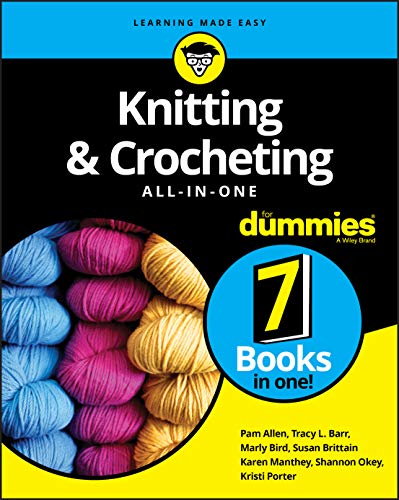Knitting and Crocheting All-in-One For Dummies von For Dummies