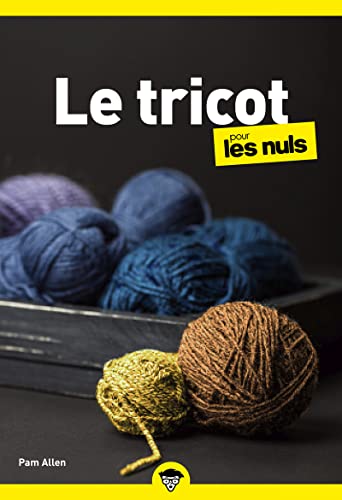 Le Tricot pour les Nuls, poche, 2e éd