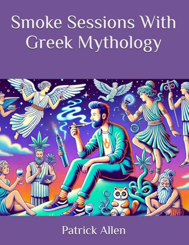 Smoke Sessions with Greek Mythology Smoke Sessions with Greek Mythology von Independently published