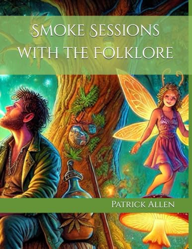 Smoke Sessions with the Folklore Smoke Sessions with the Folklore von Independently published