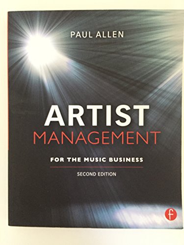Artist Management for the Music Business