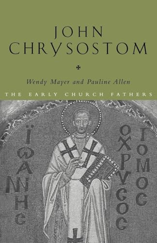 John Chrysostom (Early Church Fathers) von Routledge