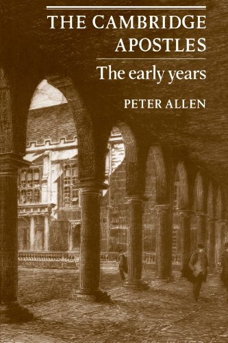 The Cambridge Apostles: The Early Years von Cambridge University Press