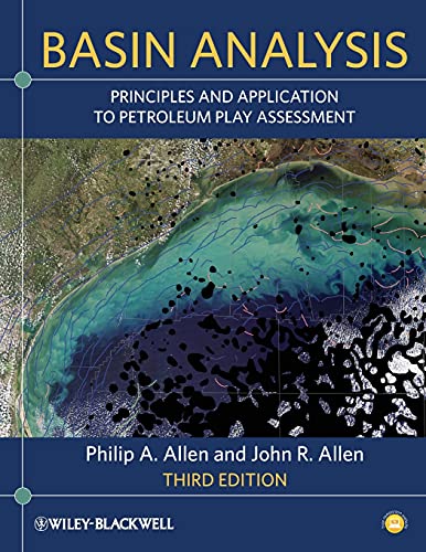 Basin Analysis: Principles and Application to Petroleum Play Assessment Basin Analysis: Principles and Application to Petroleum Play Assessment von Wiley