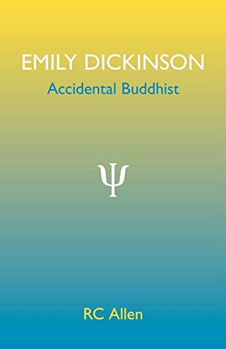 Emily Dickinson, Accidental Buddhist von Trafford Publishing