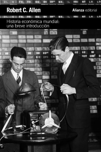 Historia económica mundial : una breve introducción (El libro de bolsillo - Ciencias sociales) von Alianza