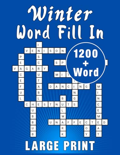 1200 Winter Word Fill In Large Print: Investigate the World of Puzzles for Constantly Entertaining to the Brain von Independently published