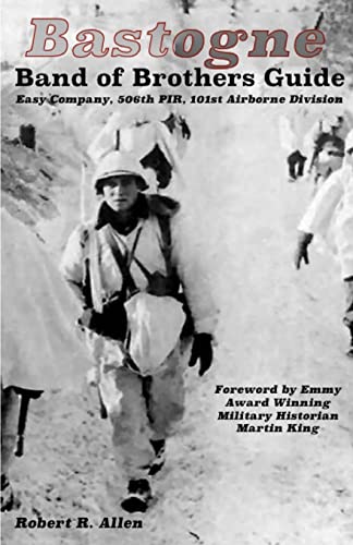 Bastogne Band of Brothers Guide von CREATESPACE