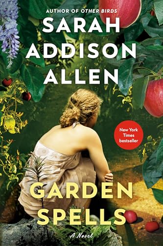 Garden Spells: A Novel (Waverly Family, Band 1) von Bantam Books