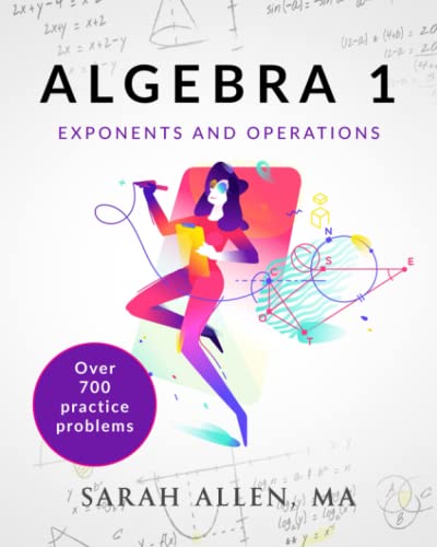 Algebra 1: Part 1: Exponents and Operations von Independently published