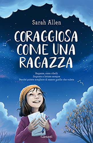 Coraggiosa come una ragazza (Libri ribelli) von Garzanti Libri