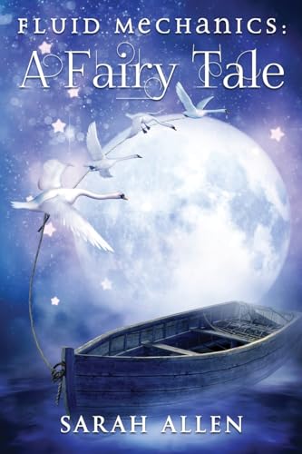 Fluid Mechanics: A Fairy Tale von Math with Sarah