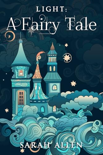 Light: A Fairy Tale (Fairy Tale Physics) von Independently published