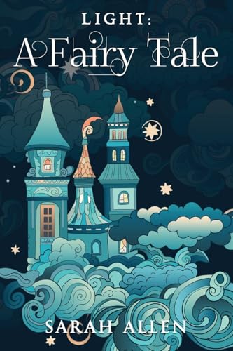 Light: A Fairy Tale von Math with Sarah